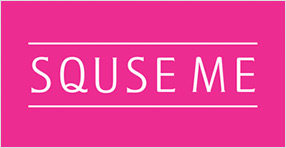 スキューズ ミー(SQUSE ME)